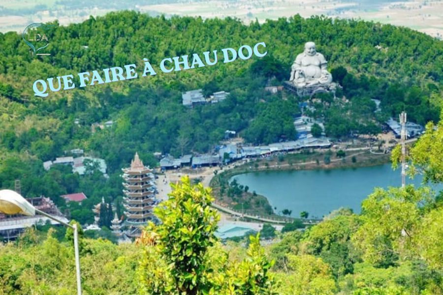 Que faire à Chau Doc? - Top des plus beaux sites à An Giang